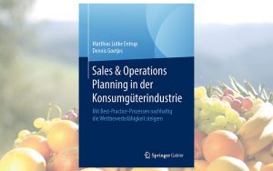 Buchvorstellung: Sales & Operations Planning in der Konsumgüterindustrie